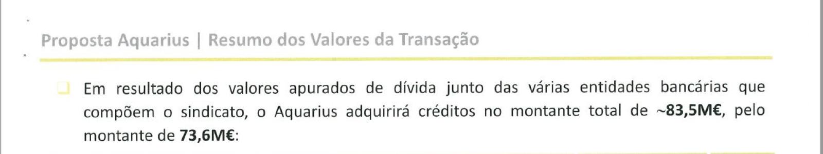 Proposta do fundo Aquarius para adqurir 100% créditos de Verdelago ao sindicato bancário. .